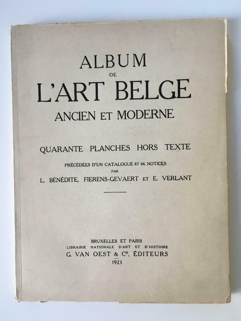 Exposition de L'Art Belge Ancien en Moderne – Bénedite, Enlèvement ou Envoi, Utilisé