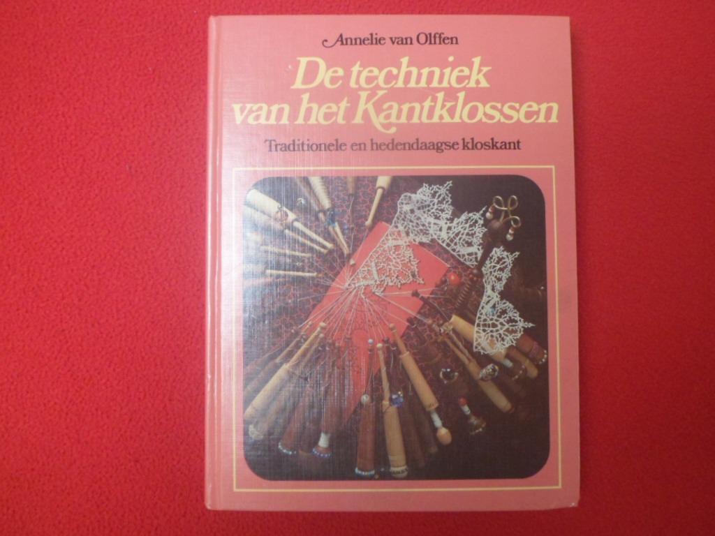 Annelie van Olffen: De techniek van het Kantklossen, Boeken, Ophalen of Verzenden, Annelie van Olffen, Gelezen, Breien en Haken
