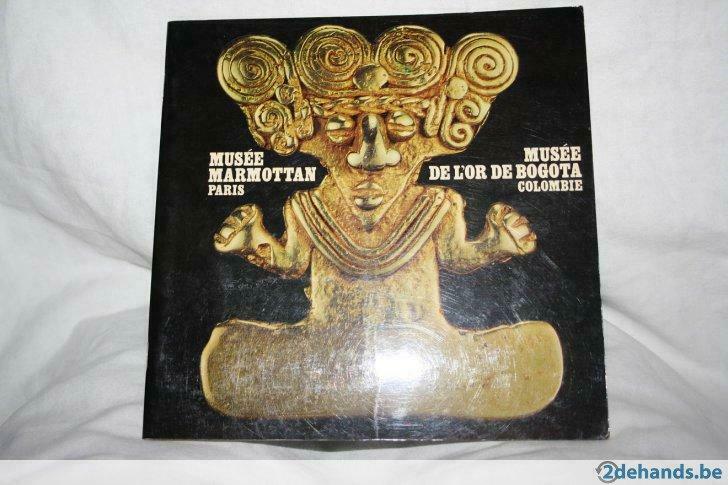 Musée Marmottan Paris Musée de l'or de Bogota Colombie, Livres, Art & Culture | Arts plastiques, Utilisé, Enlèvement ou Envoi