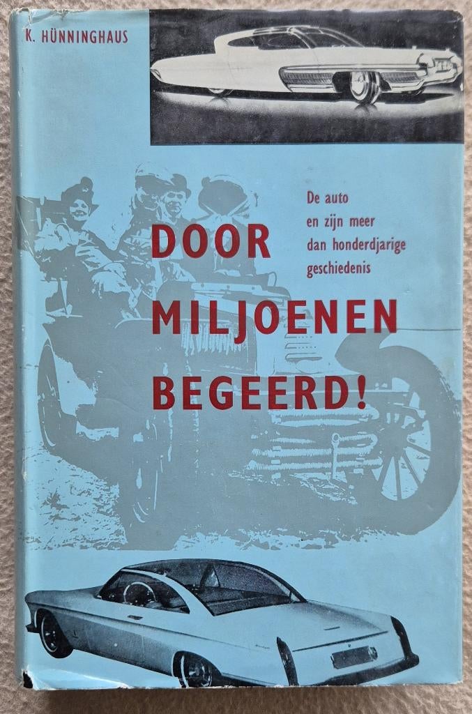 Door miljoenen begeerd. De auto en zijn meer dan 100 jarige., Boeken, Algemeen, Verzenden, Zo goed als nieuw, K. Hünninghaus