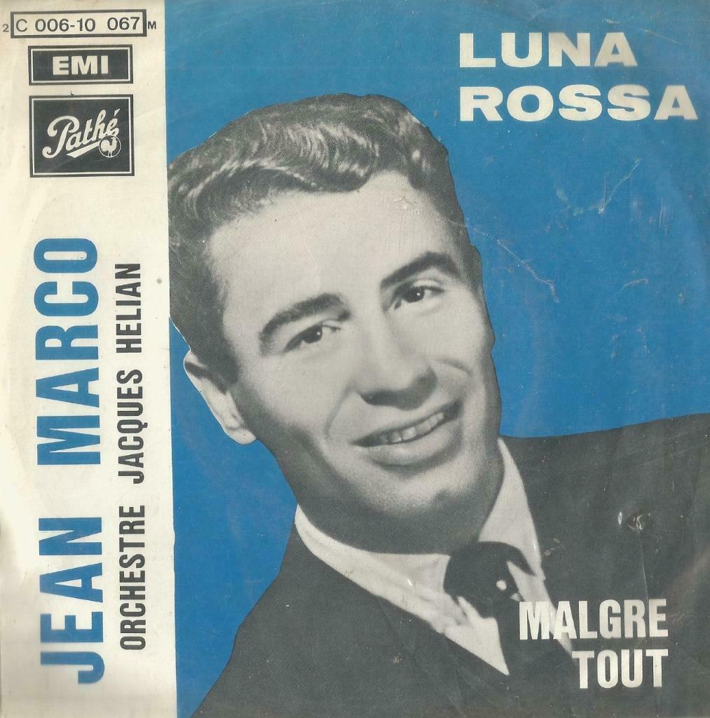 Jean Marco – Luna Rossa / Malgre tout – Single, Gebruikt, 7 inch, Single, Ophalen of Verzenden