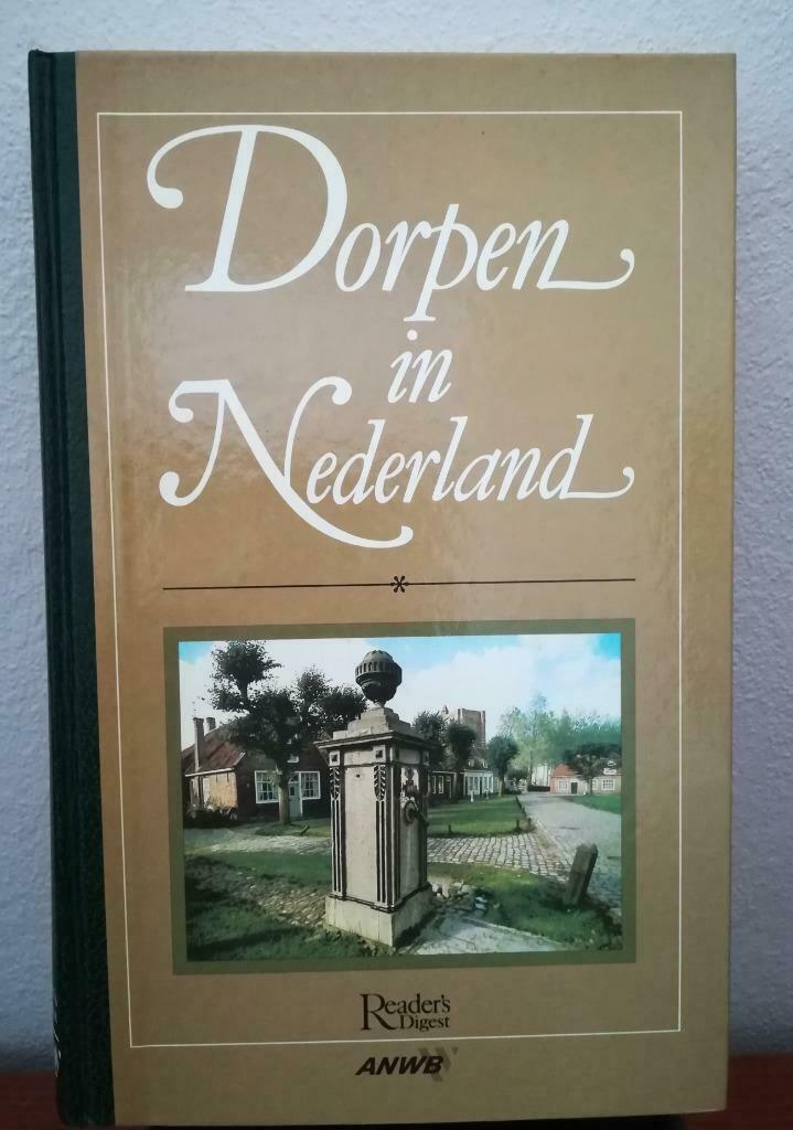 Dorpen in Nederland (Reader's Digest / ANWB), Livres, Guides touristiques, Enlèvement ou Envoi, Comme neuf, Vendu en Flandre, pas en Wallonnie