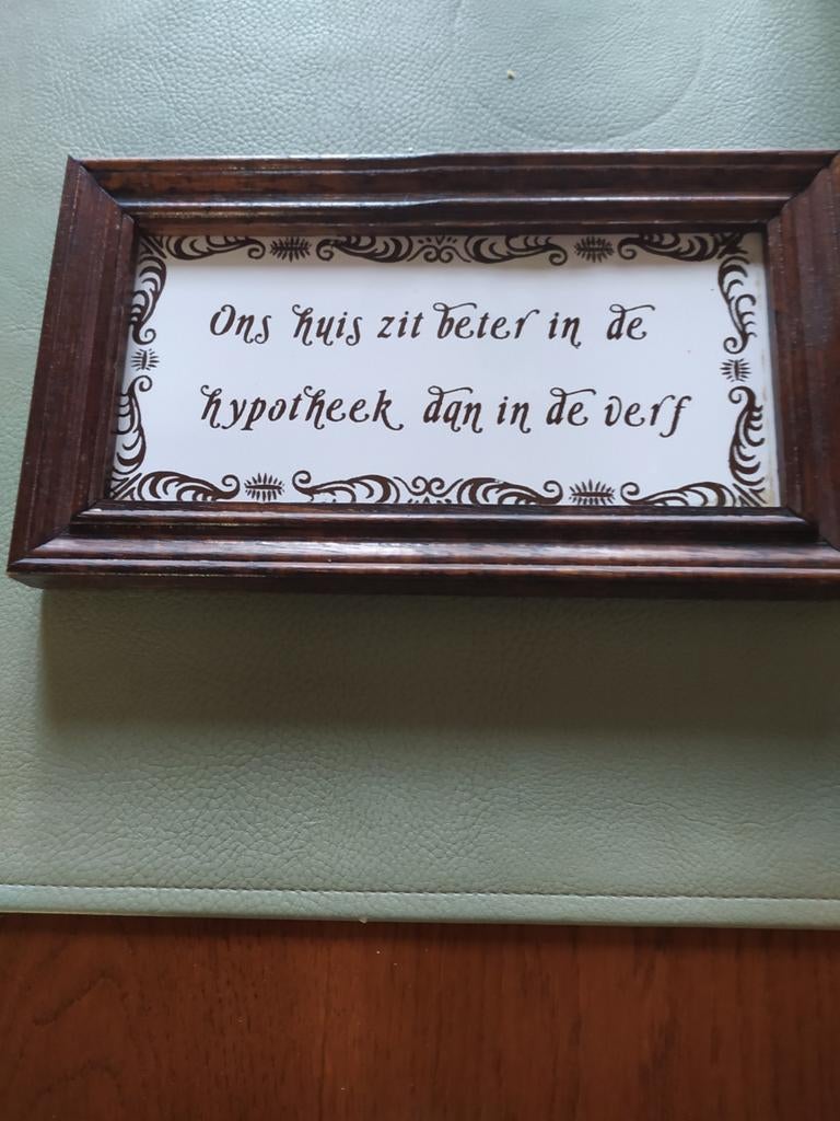 Houten kader met toffe spreuk, Ophalen
