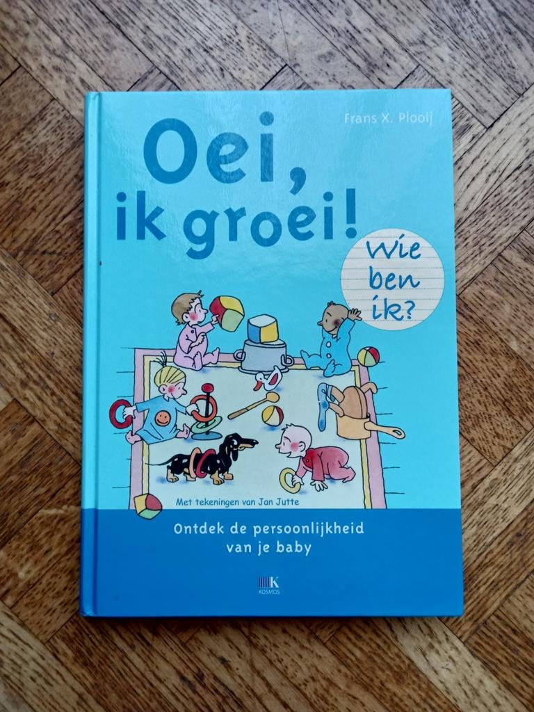 Frans X. Plooij: Oei, ik groei! Wie ben ik?, Boeken, Ophalen of Verzenden, Gelezen