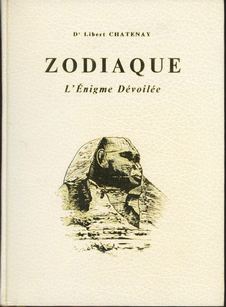 Astrologie : L.Chatenay : Zodiaque, l'énigme dévoilée, Livres, Enlèvement ou Envoi, Utilisé, Astrologie