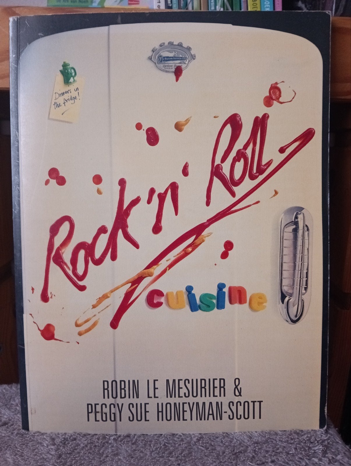 Rock 'n' Roll Cuisine by Robin Le Mesurier & Peggy Sue Honey, Enlèvement, Général