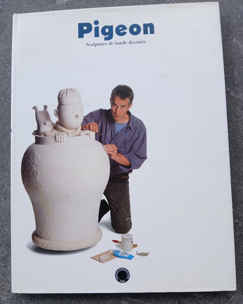 Pigeon - sculptures de BD, Livres, Enlèvement