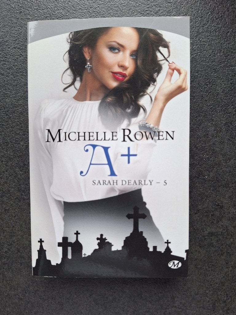 Michelle Rowen - A+ - Sarah Dearly - 5 (neuf), Boeken, Science fiction, Ophalen, Nieuw, Michelle Rowen