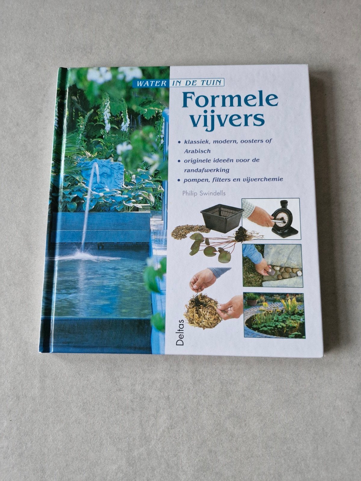 Water in de tuin - Formele vijvers - Philip Swindells, Ophalen of Verzenden, Philip Swindells, Tuinieren en Tuinplanten