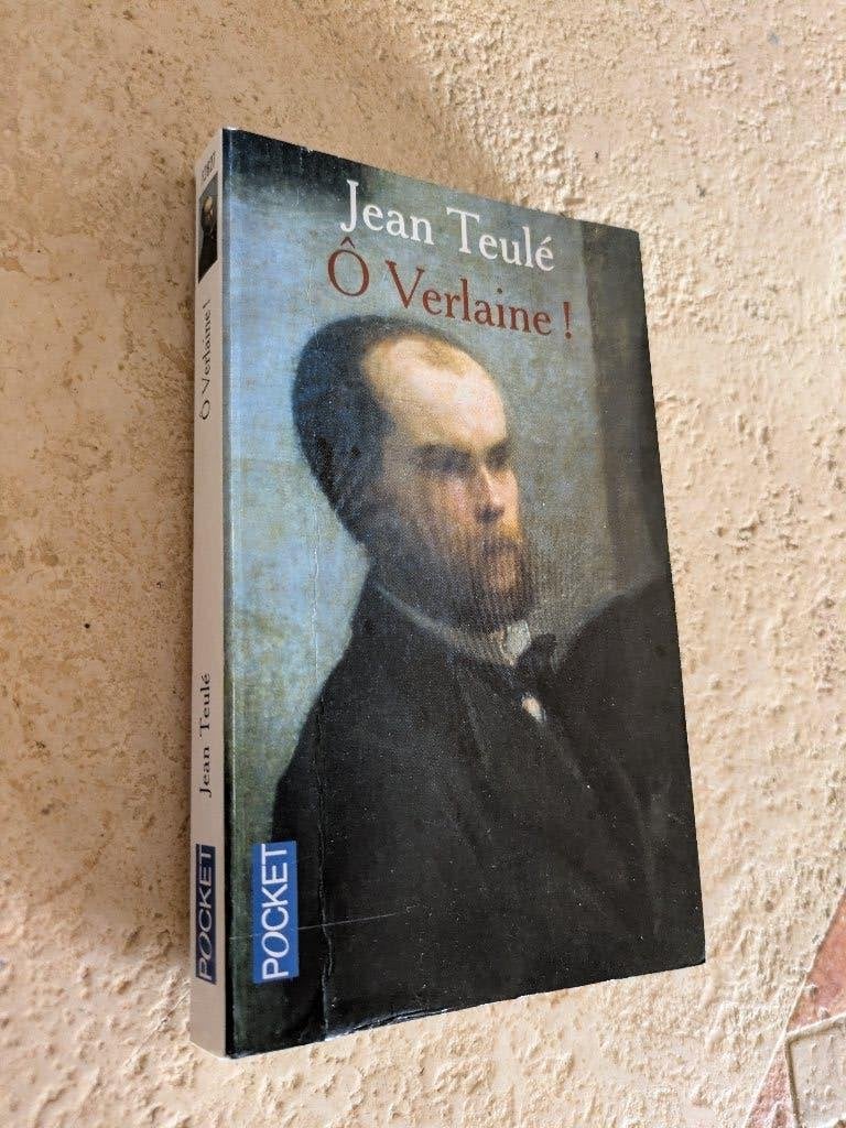 Ô Verlaine ! (Jean Teulé)., Livres, Romans, Comme neuf, Europe autre, Envoi, JeanTeulé.