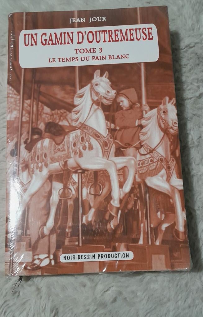 Livre neuf sous blister
Un gamin d’Outremeuse – Tome 3 : Le, Nieuw, Jean Jour
