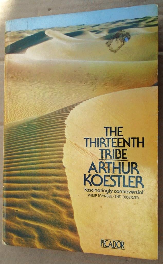 The Thirteenth Tribe - 1976 - Arthur Koestler (1905–1983), Enlèvement ou Envoi, 14e siècle ou avant, Utilisé, Europe