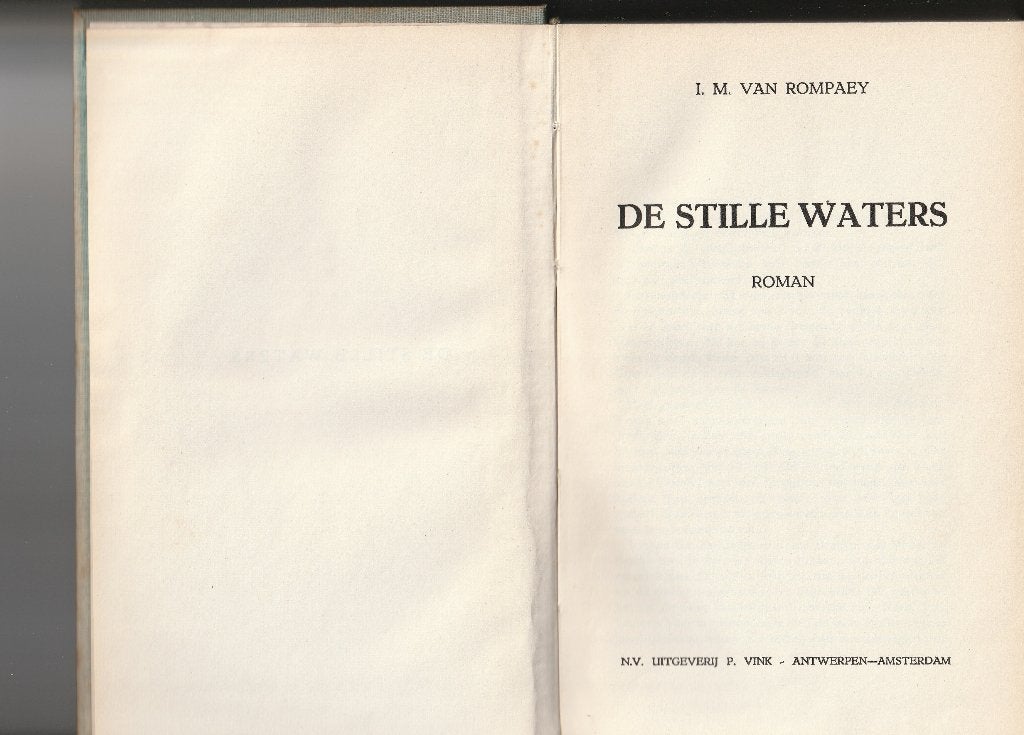 I.M.Van Rompaey “De stille waters”, Ophalen of Verzenden, Zo goed als nieuw, België