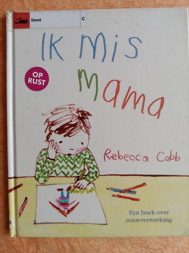 Ik mis mama  -  Rebecca Cobb, Garçon ou Fille, Enlèvement ou Envoi, Fiction général, Comme neuf