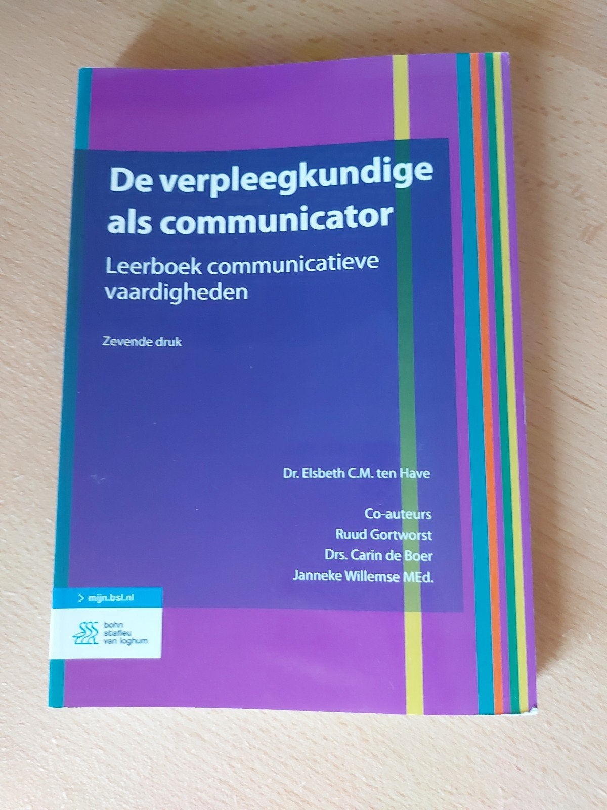 De verpleegkundige als communicator, Enlèvement ou Envoi, Elsbeth C.M. ten Have; Ruud Gortworst; Carin de Boer; Janneke...