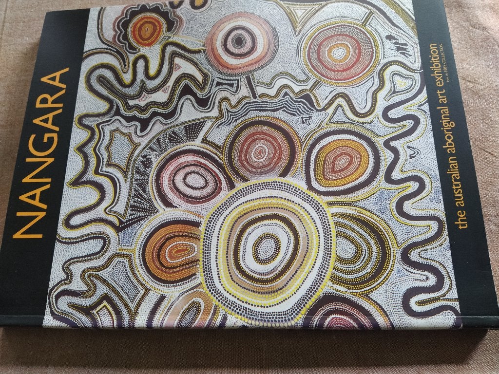 boek: Nangara: the Australian aboriginal art exhibition, Enlèvement ou Envoi, Comme neuf, Peinture et dessin