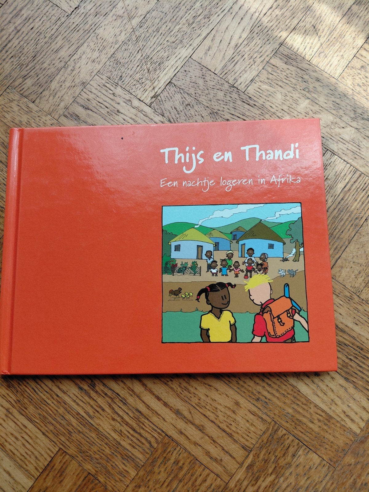 Thijs en Thandi: Een nachtje logeren in Afrika, Enlèvement ou Envoi