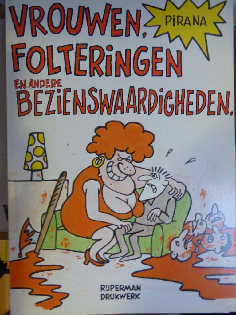 pirana ,  vrouwen folteringen en andere bezienswaardigheden, Boeken, Stripverhalen, Ophalen of Verzenden