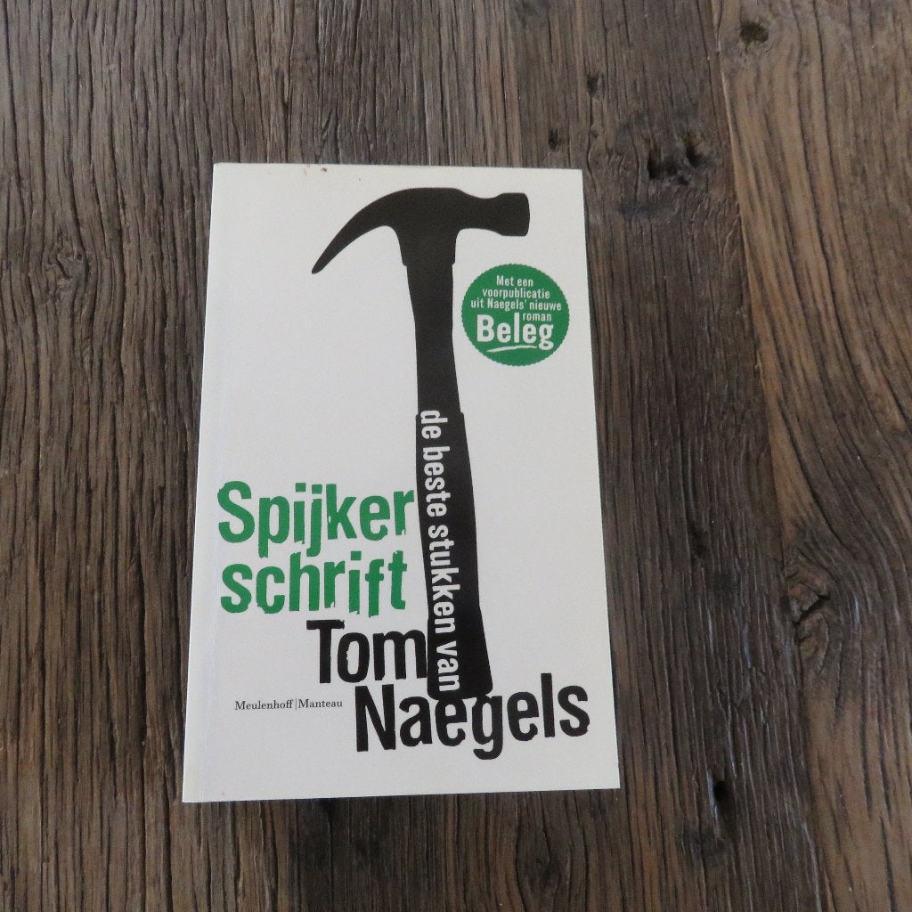Tom Naegels Spijkerschrift, Boeken, Ophalen of Verzenden