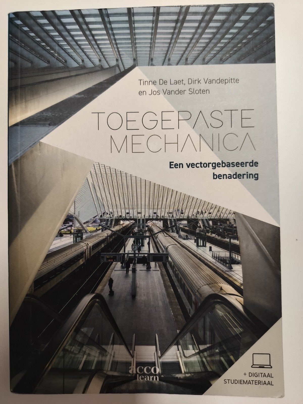 Tinne De Laet - Toegepaste mechanica, Boeken, Ophalen, Nederlands, Tinne De Laet; Jos Vander Sloten; Dirk Vandepitte