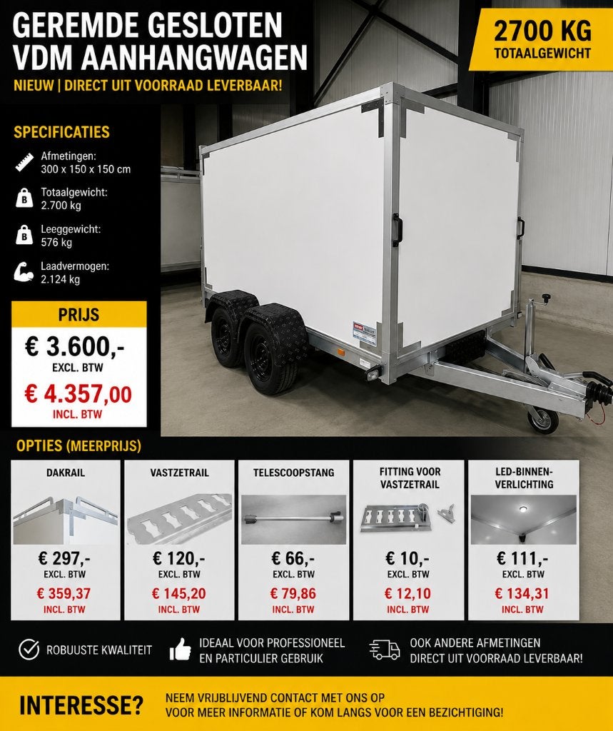 Geremde gesloten VDM-trailers 300x150x150, Ophalen, Nieuw