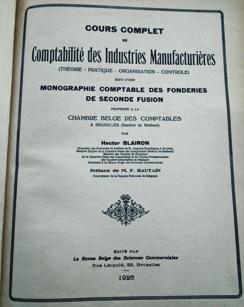 Cours de comptabilité [industries manufacturières] - 1926, Enlèvement ou Envoi, Hector Blairon (1877-1950), Utilisé, Comptabilité et administration