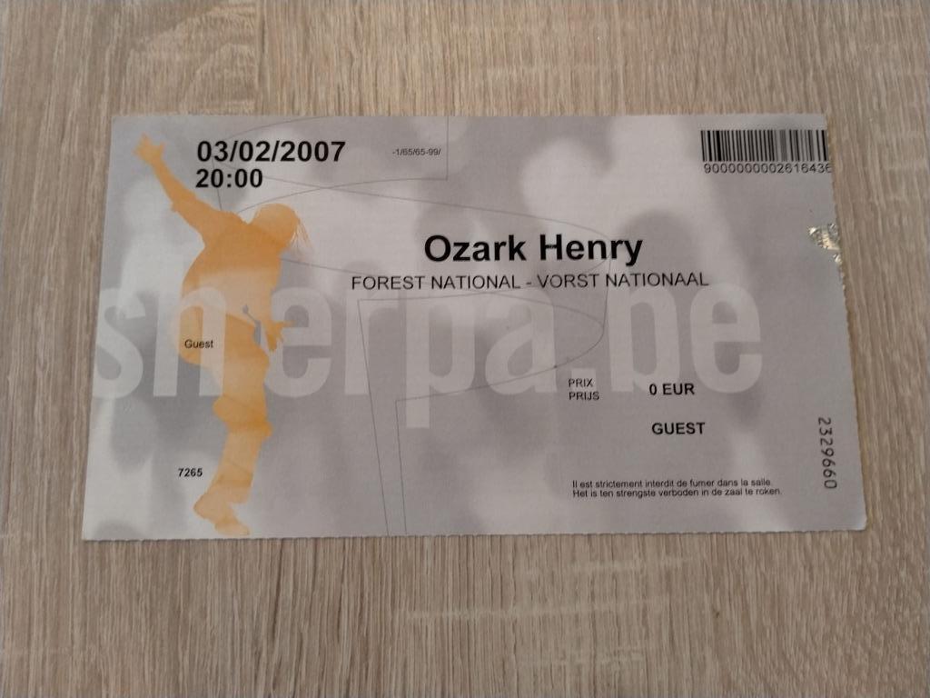 Ozark Henry Forest National Concertticket 3 februari 2007, Verzamelen, Muziek, Artiesten en Beroemdheden, Gebruikt, Overige typen