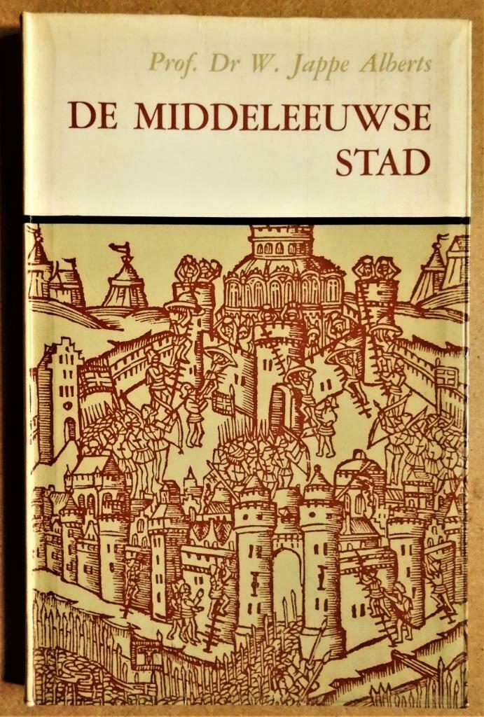 De Middeleeuwse Stad - 1965 - Fibulareeks nr. 6 - J. Alberts, Boeken, Gelezen, 14e eeuw of eerder, Prof. Dr W. Jappe Alberts, Ophalen of Verzenden