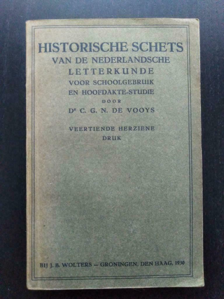 Historische schets van de Nederlandse letterkunde, Gelezen, ASO, Dr. C.G.N. De Vooys, Ophalen of Verzenden