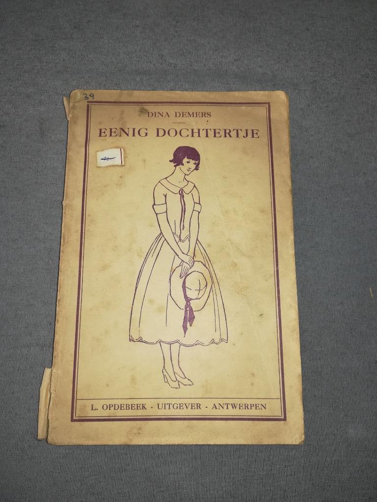 Eenig dochtertje Dina Demers, Boeken, Ophalen of Verzenden, Gelezen, Fictie
