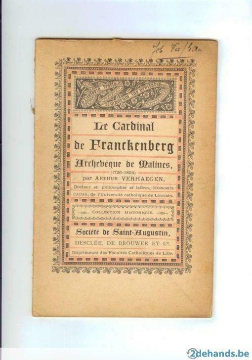 le cardinal de franckenberg archevèque de malines 1726-1804, Antiquités & Art