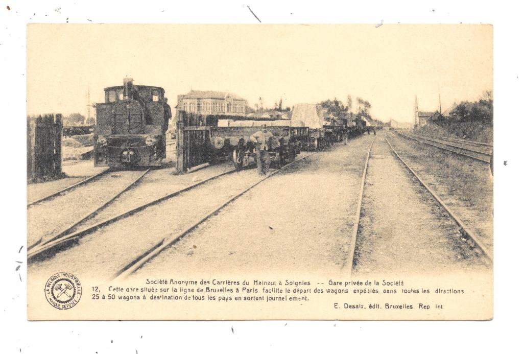 Soignies NA93: Société Anonyme des Carrières du Hainaut. Gar, Enlèvement ou Envoi, 1920 à 1940, Non affranchie, Hainaut