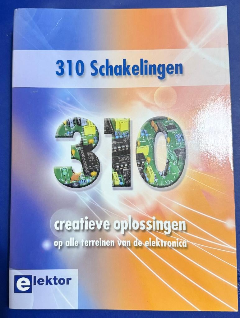 310 schakelingen, Enlèvement ou Envoi, Comme neuf, Ne s'applique pas, Elektor