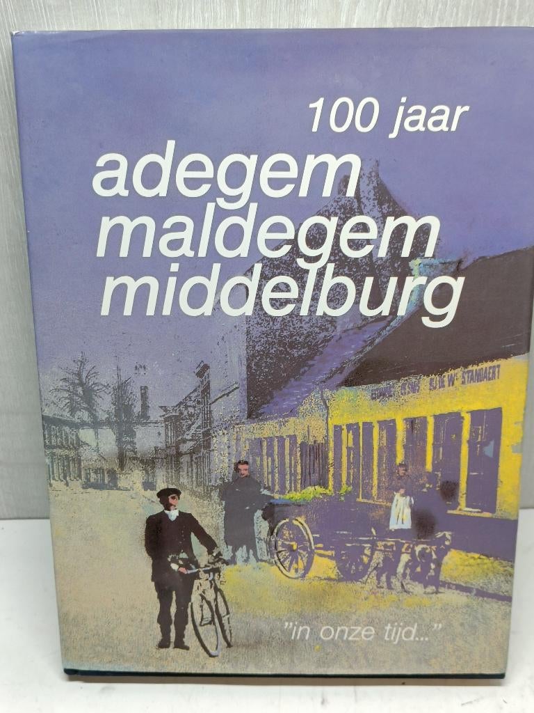 100 jaar Adegem Maldegem Middelburg, Ophalen of Verzenden, Zo goed als nieuw