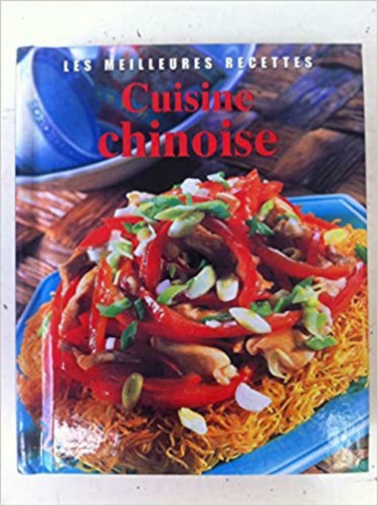Les meilleures recettes de cuisine chinoise, Enlèvement ou Envoi, Neuf, Asie et Oriental