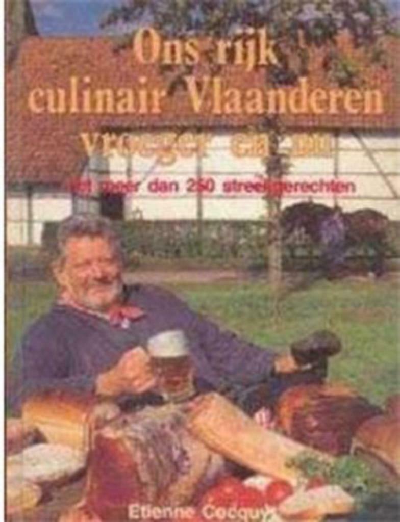 Ons rijk culinair Vlaanderen vroeger en nu, Ophalen of Verzenden, Gelezen, Nederland en België