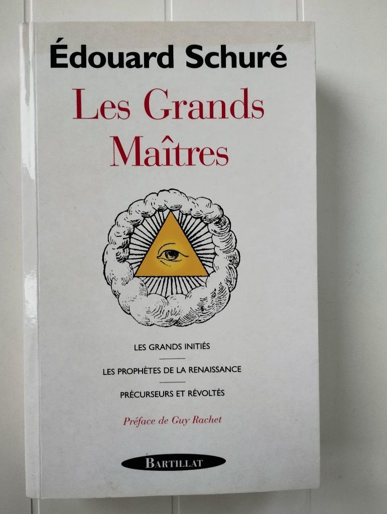 Les Grands Maîtres. Les grands initiés, les Prophètes de la, Enlèvement ou Envoi, Utilisé, Edouard Schuré