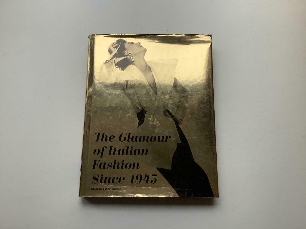 The Glamour of Italian Fashion Since 1945 - Sonnet Stanfill, Ophalen of Verzenden