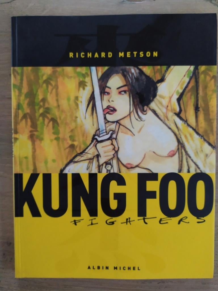 Kung foo fighters par Richard Metson EO TBE, Eén stripboek, Ophalen of Verzenden