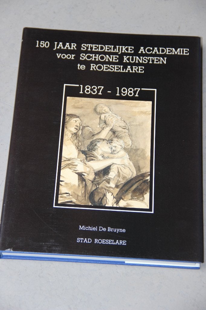 150 jaar Stedelijke Academie Schone Kunsten Roeselare, Ophalen, Zo goed als nieuw