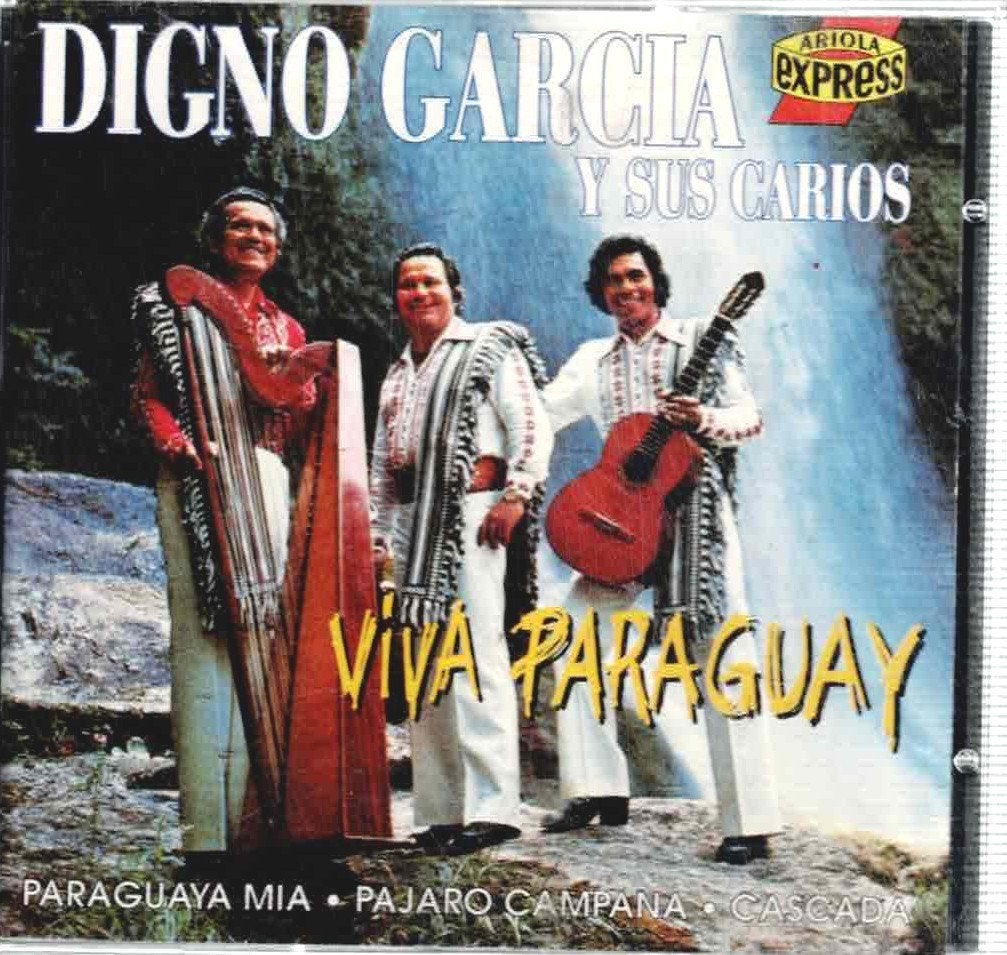 cd  /  Digno Garcia Y Sus Carios – Viva Paraguay, Ophalen of Verzenden, Album, Reissue