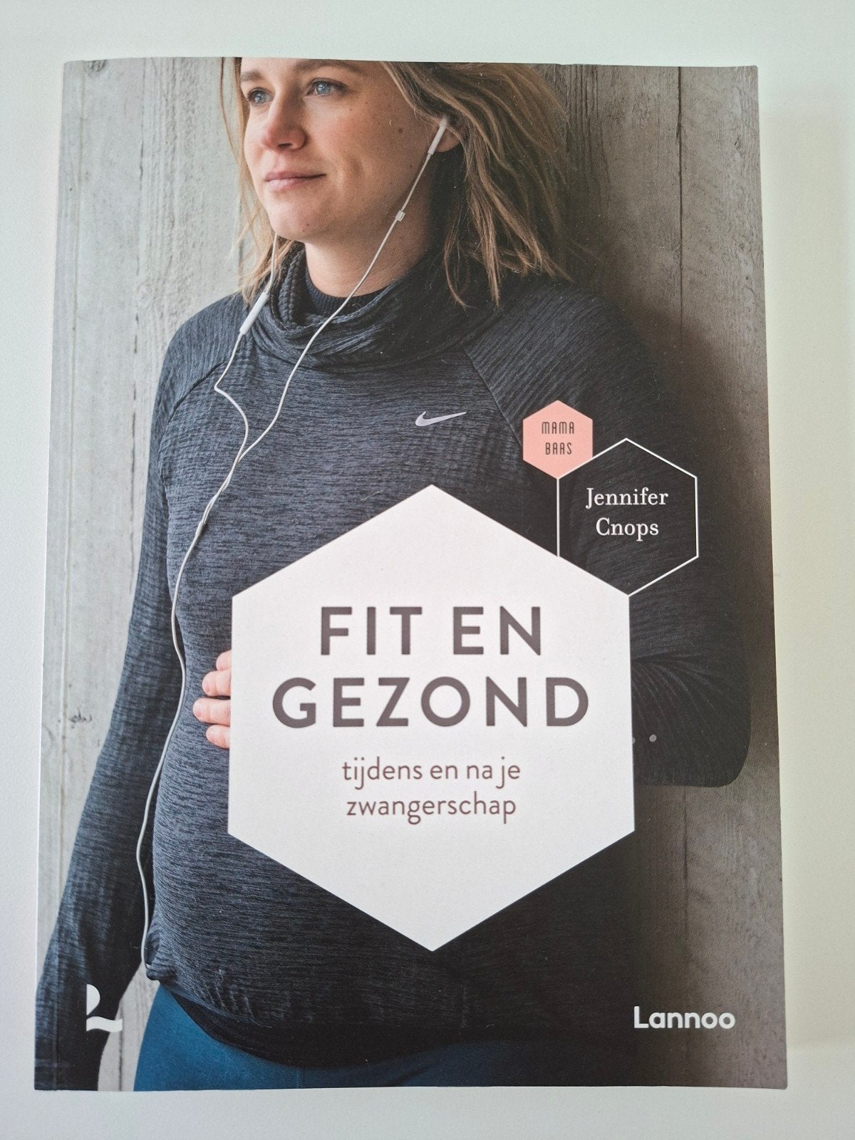 Jennifer Cnops - Fit en gezond tijdens en na je zwangerschap, Livres, Enlèvement, Jennifer Cnops; Mama Baas
