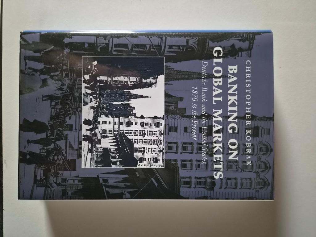 Banking on Global Markets – Christopher Kobrak, Ophalen of Verzenden, Zo goed als nieuw