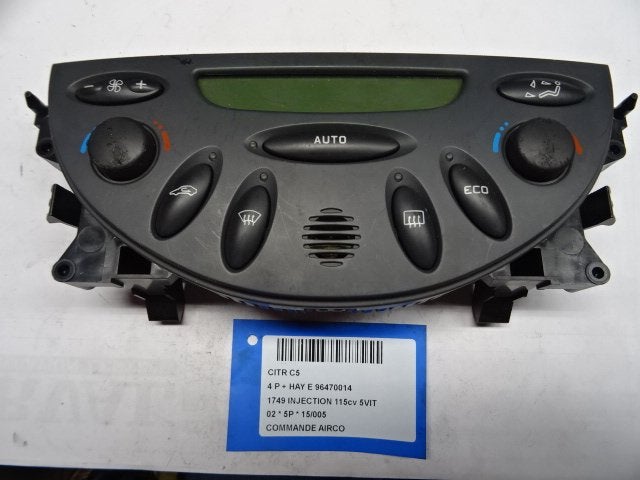 BEDIENINGSPANEEL AIRCO C5 I Berline (DC) (96470014), Gebruikt, Citroën, Mevr. I. Hauben, Rue de l'Espoir 34 34
4030  GRIVEGNÉE, BE