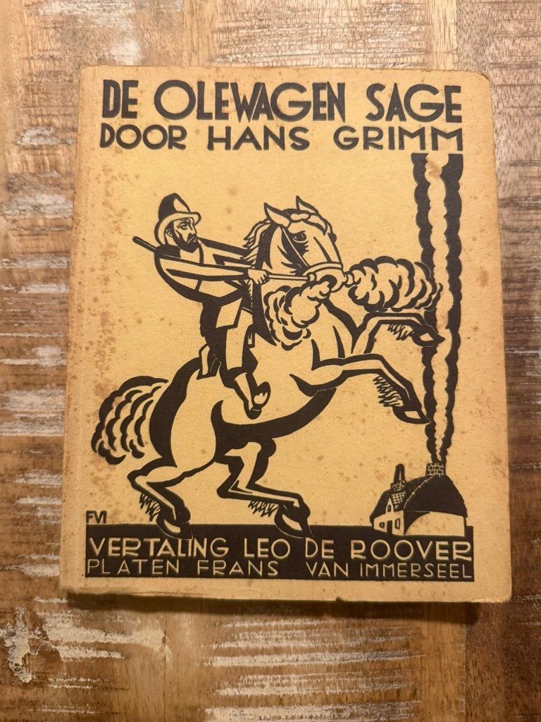 De Olewagen Sage door Hans Grimm, vertaling Leo De Roover,, Ophalen of Verzenden, Hans Grimm