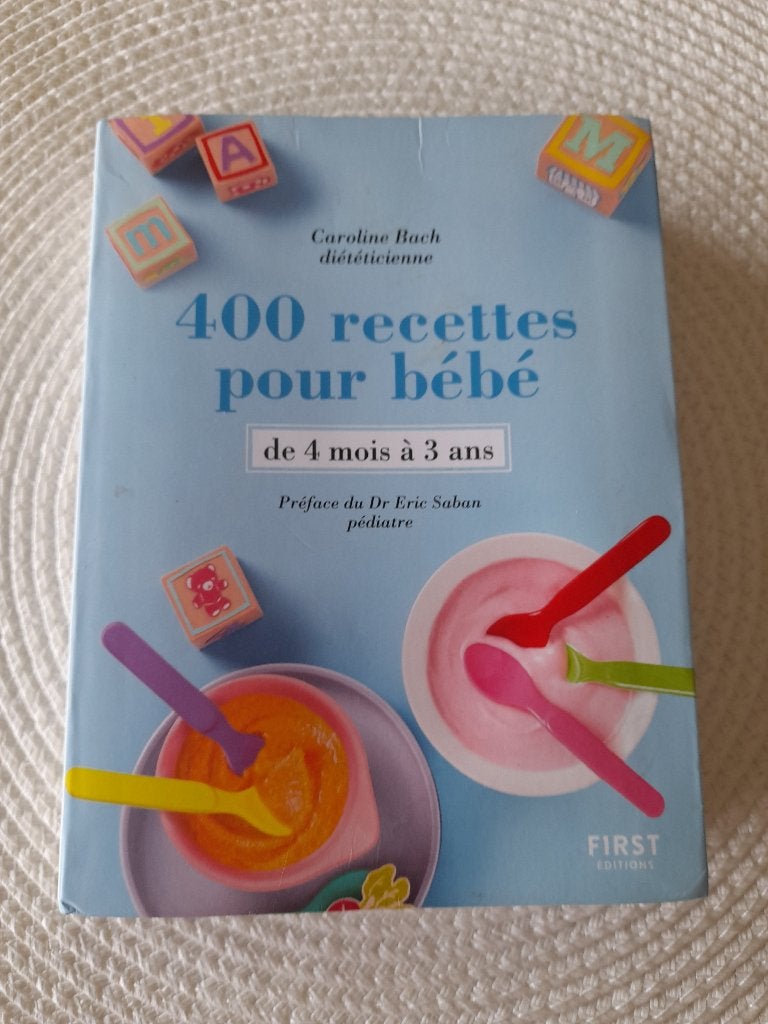 Livre recette pour bébés, Docteur Eric Saban, Livres, Livres de cuisine, Caroline bach, Comme neuf, Enlèvement, Cuisine saine