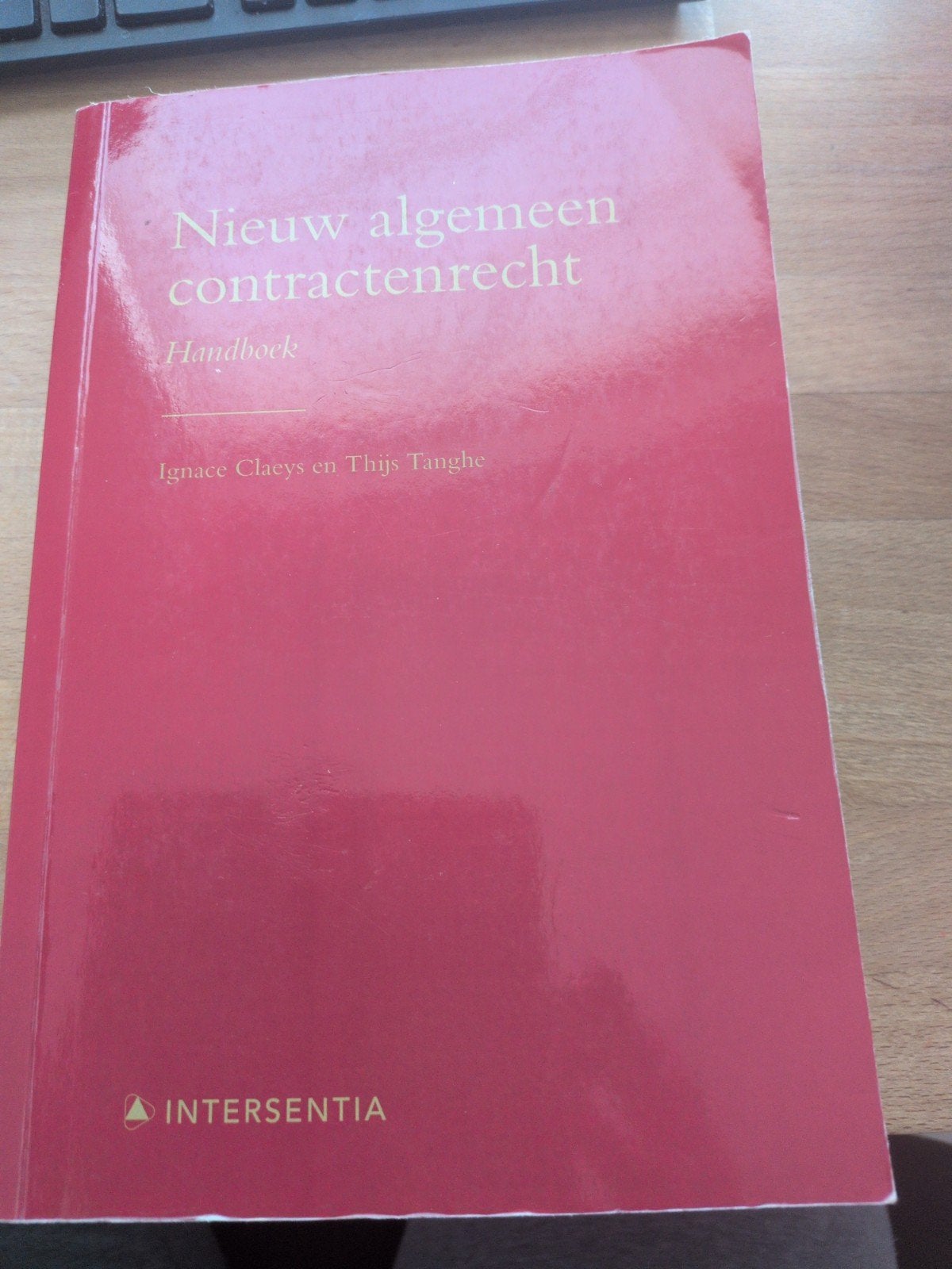 Nieuw algemeen contractenrecht (studenteneditie), Ophalen of Verzenden, Ignace Claeys; Thijs Tanghe