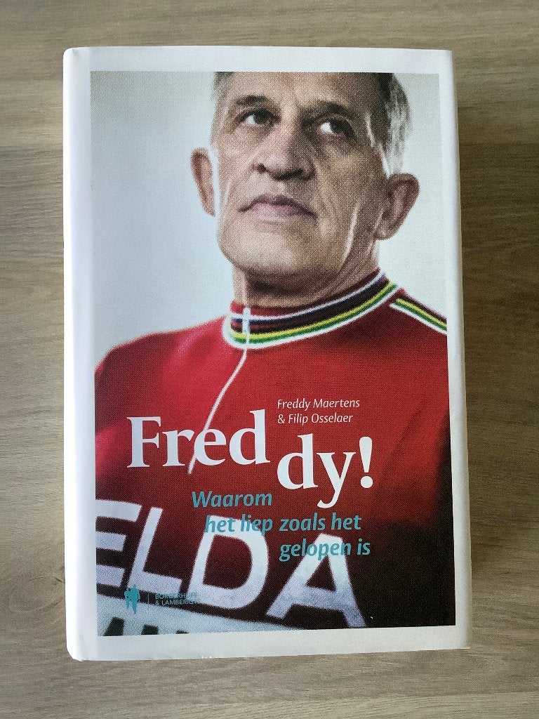 Freddy Maertens  ! waarom het liep zoals het gelopen is, Filip Osselaer, Lopen en Fietsen, Ophalen of Verzenden, Zo goed als nieuw