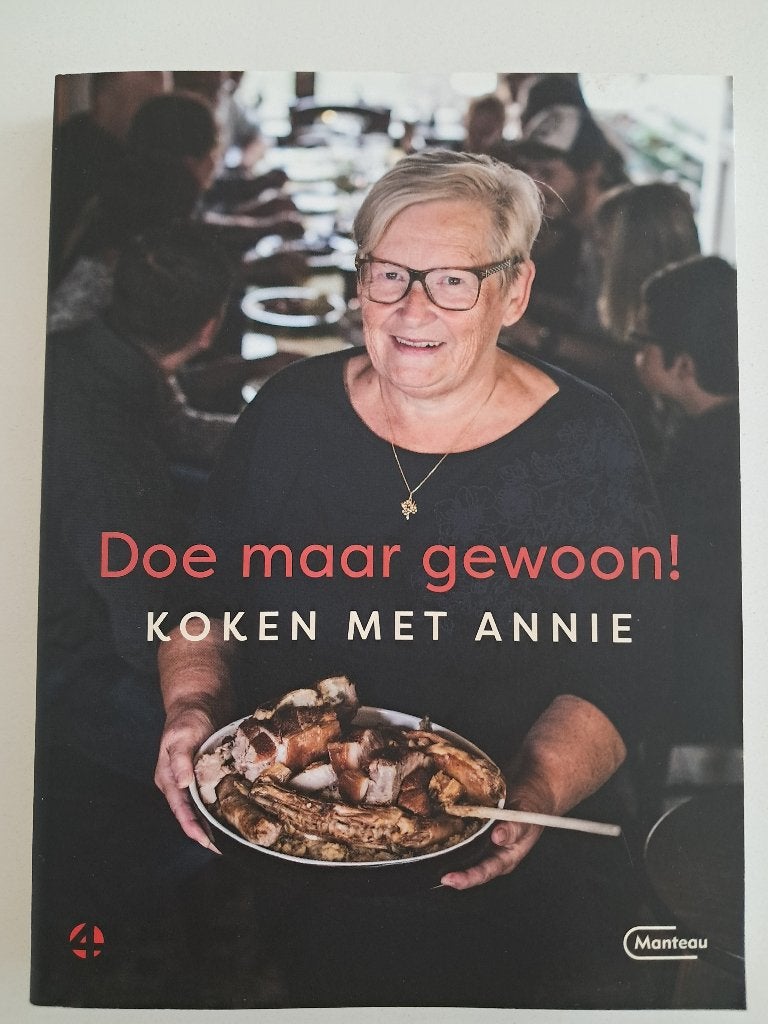 Kookboek ' Doe maar gewoon! Koken met Annie', Livres, Livres de cuisine, Enlèvement ou Envoi, Comme neuf, Pays-Bas et Belgique