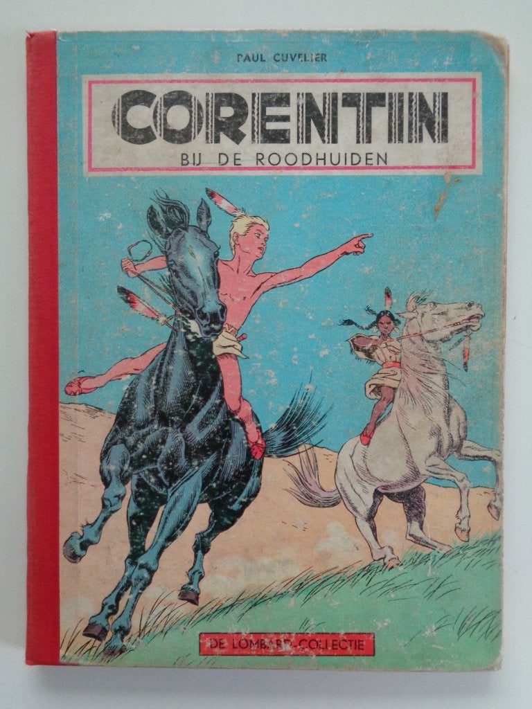 Corentin bij de Roodhuiden - HC 1e dr. 1956, Boeken, Ophalen of Verzenden